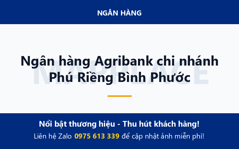 Ngân hàng Agribank chi nhánh Phú Riềng Bình Phước