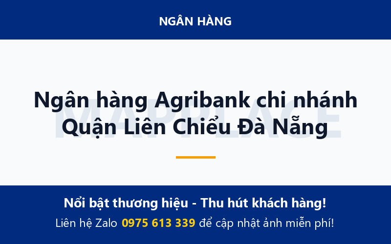 Ngân hàng Agribank chi nhánh Quận Liên Chiểu Đà Nẵng