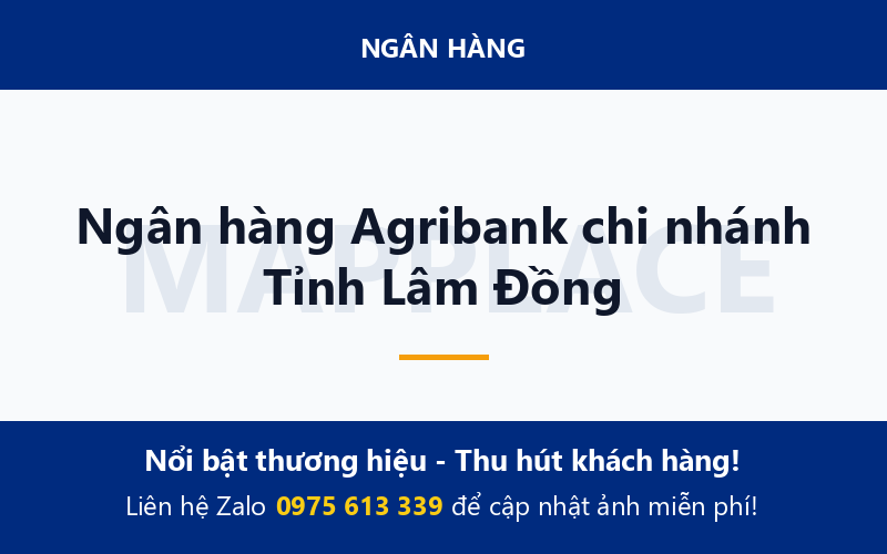 Ngân hàng Agribank chi nhánh Tỉnh Lâm Đồng