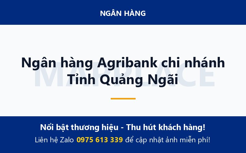 Ngân hàng Agribank chi nhánh Tỉnh Quảng Ngãi