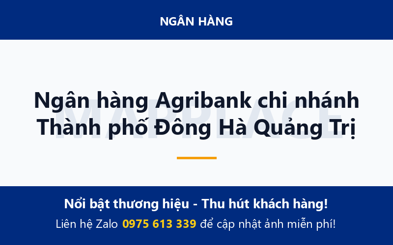 Ngân hàng Agribank chi nhánh Thành phố Đông Hà Quảng Trị