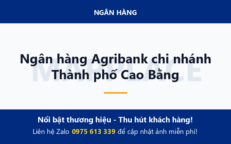 Ngân hàng Agribank chi nhánh Thành phố Cao Bằng