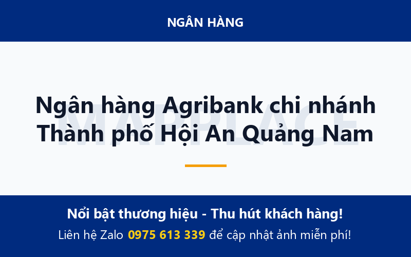 Ngân hàng Agribank chi nhánh Thành phố Hội An Quảng Nam