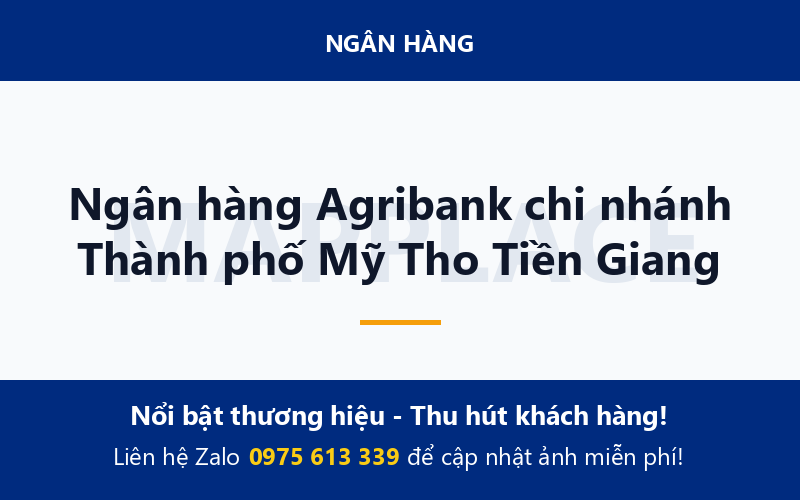 Ngân hàng Agribank chi nhánh Thành phố Mỹ Tho Tiền Giang