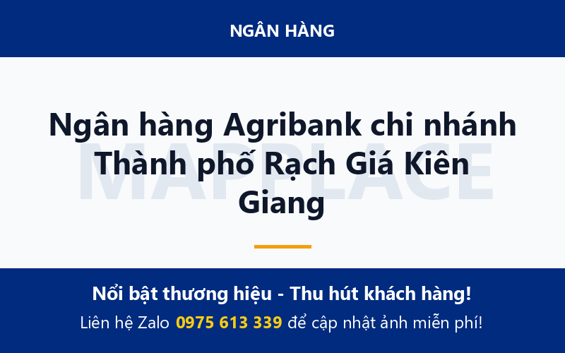 Ngân hàng Agribank chi nhánh Thành phố Rạch Giá Kiên Giang