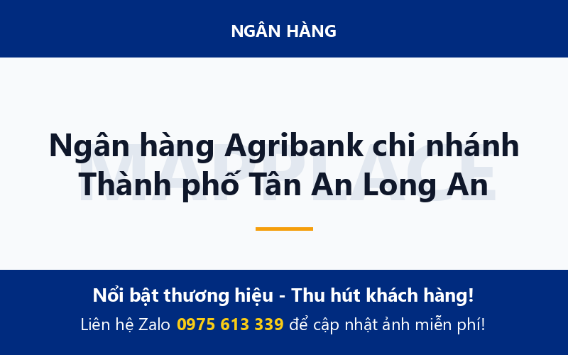 Ngân hàng Agribank chi nhánh Thành phố Tân An Long An