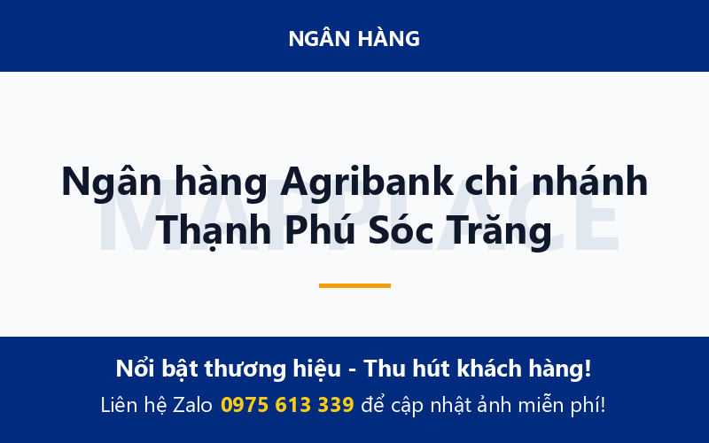 Ngân hàng Agribank chi nhánh Thạnh Phú Sóc Trăng