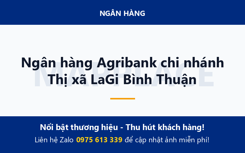 Ngân hàng Agribank chi nhánh Thị xã LaGi Bình Thuận