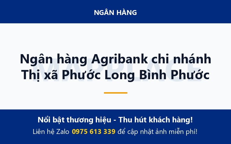 Ngân hàng Agribank chi nhánh Thị xã Phước Long Bình Phước