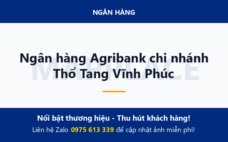 Ngân hàng Agribank chi nhánh Thổ Tang Vĩnh Phúc
