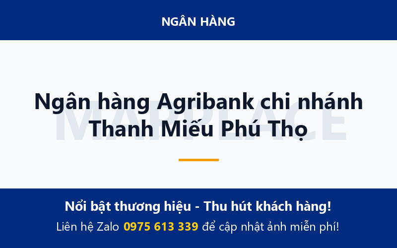 Ngân hàng Agribank chi nhánh Thanh Miếu Phú Thọ