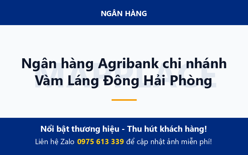 Ngân hàng Agribank chi nhánh Vàm Láng Đông Hải Phòng