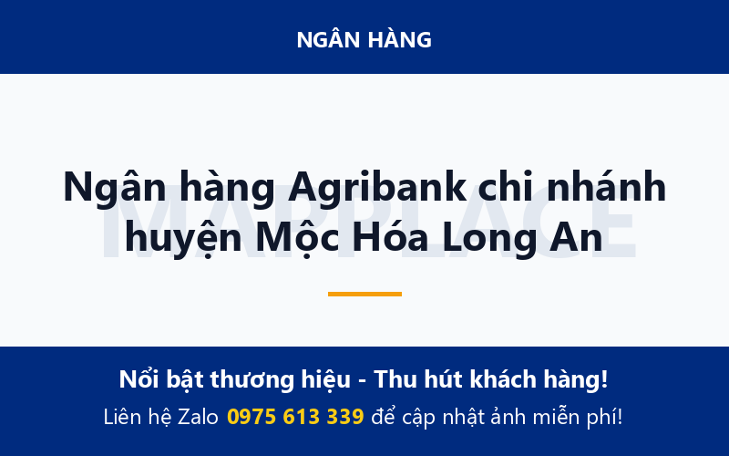 Ngân hàng Agribank chi nhánh huyện Mộc Hóa Long An