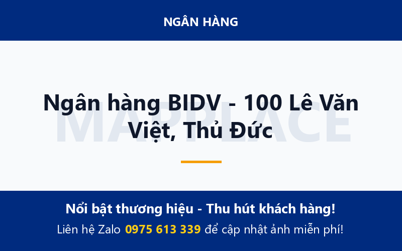 Ngân hàng BIDV - 100 Lê Văn Việt, Thủ Đức