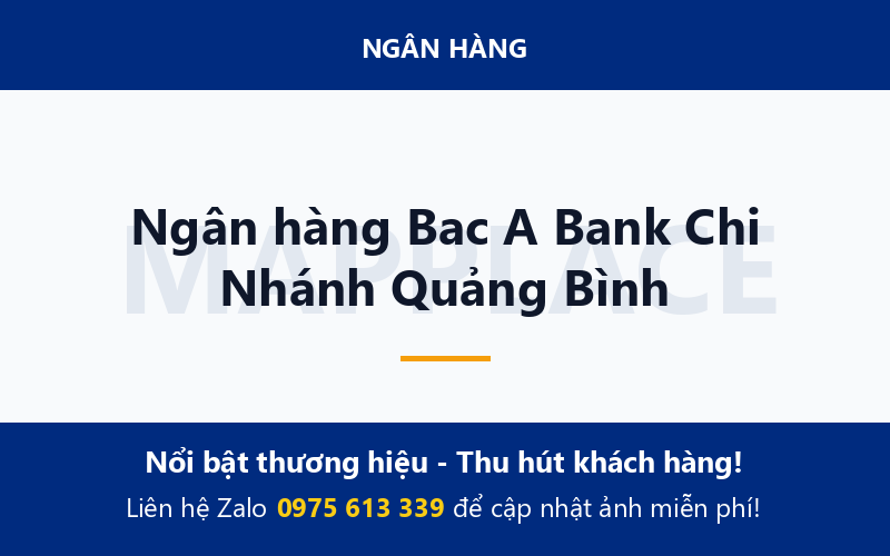 Ngân hàng Bac A Bank Chi Nhánh Quảng Bình