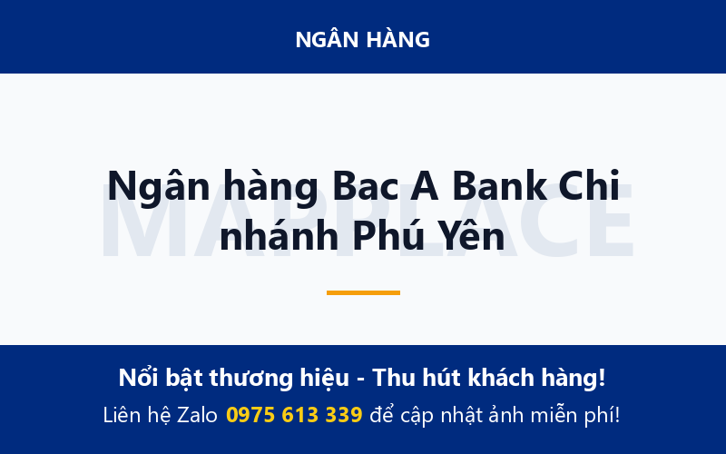 Ngân hàng Bac A Bank Chi nhánh Phú Yên
