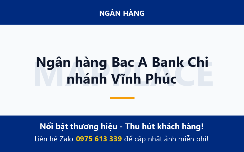 Ngân hàng Bac A Bank Chi nhánh Vĩnh Phúc