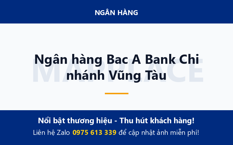 Ngân hàng Bac A Bank Chi nhánh Vũng Tàu