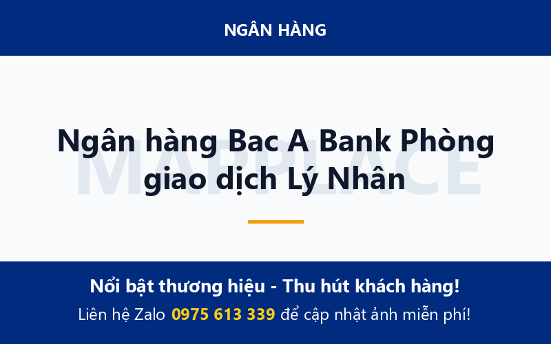 Ngân hàng Bac A Bank Phòng giao dịch Lý Nhân
