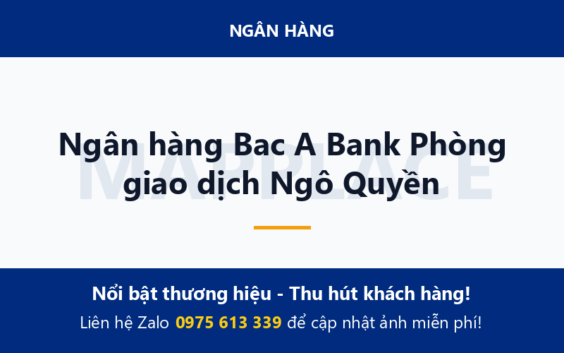 Ngân hàng Bac A Bank Phòng giao dịch Ngô Quyền