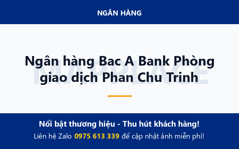 Ngân hàng Bac A Bank Phòng giao dịch Phan Chu Trinh