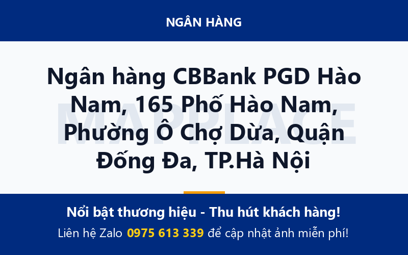 Ngân hàng CBBank PGD Hào Nam, 165 Phố Hào Nam, Phường Ô Chợ Dừa, Quận Đống Đa, TP.Hà Nội