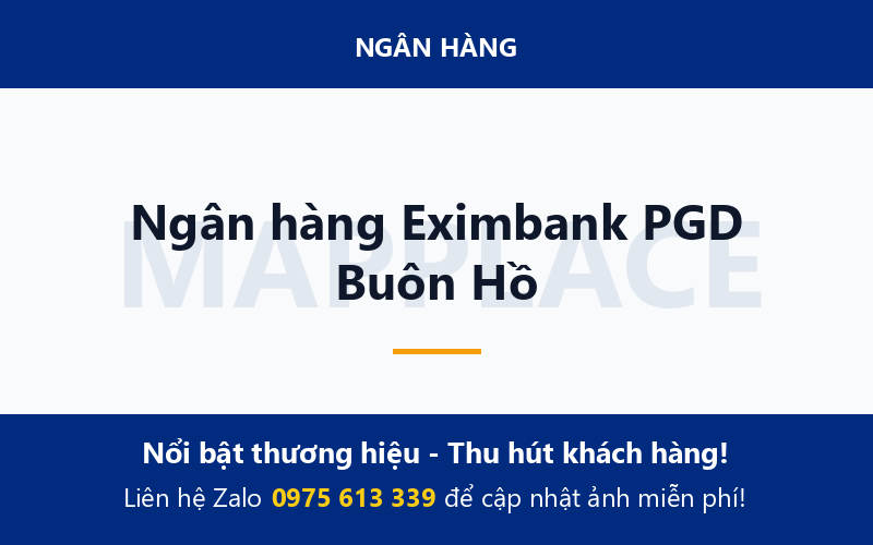 Ngân hàng Eximbank PGD Buôn Hồ
