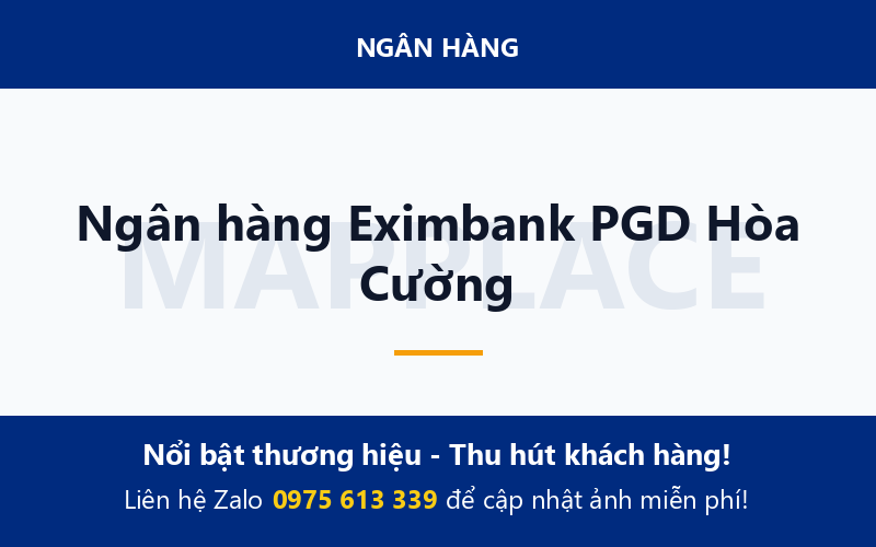 Ngân hàng Eximbank PGD Hòa Cường