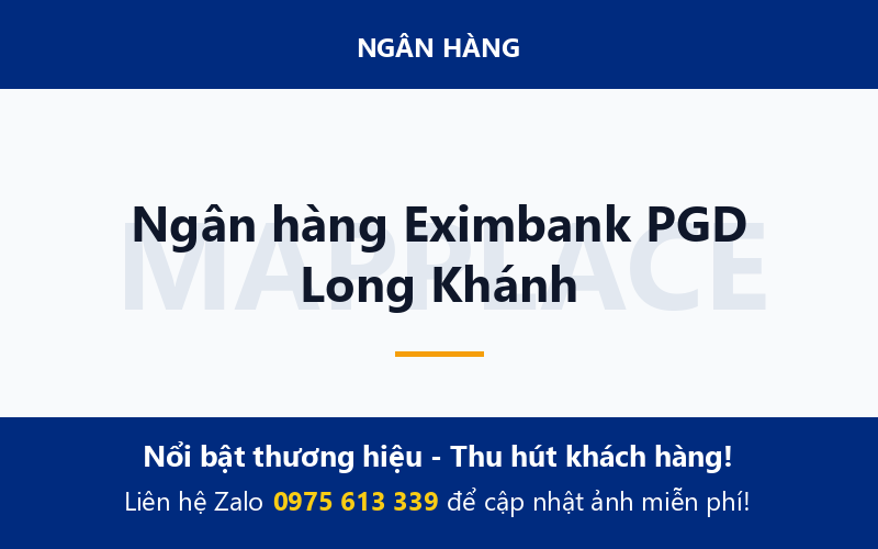 Ngân hàng Eximbank PGD Long Khánh