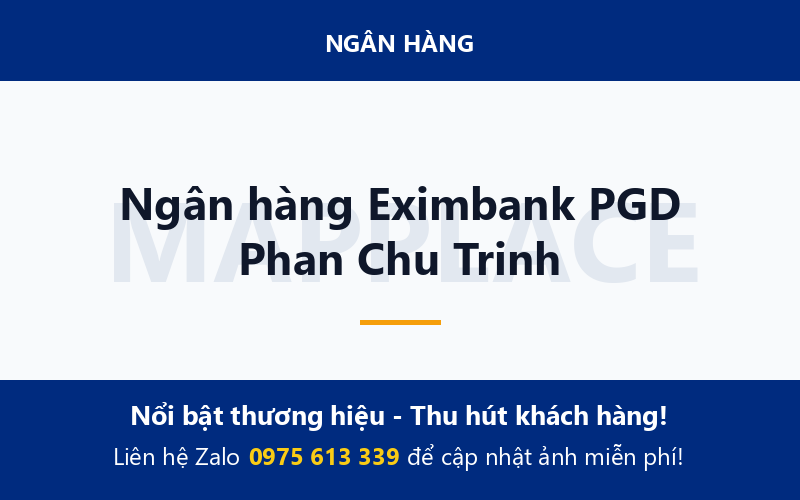 Ngân hàng Eximbank PGD Phan Chu Trinh