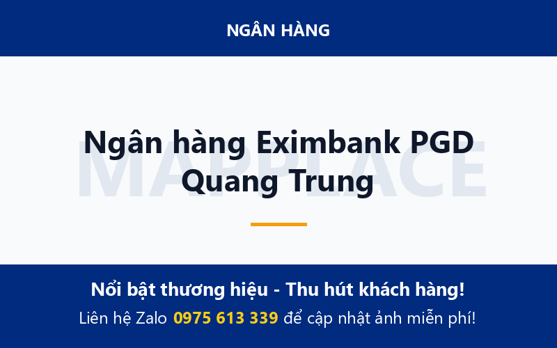 Ngân hàng Eximbank PGD Quang Trung
