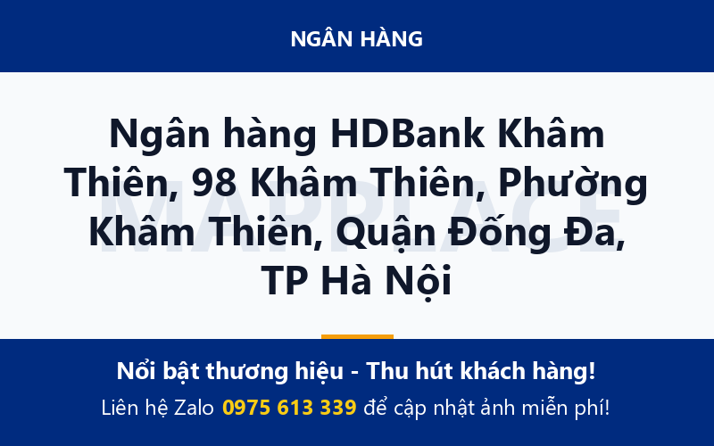 Ngân hàng HDBank Khâm Thiên, 98 Khâm Thiên, Phường Khâm Thiên, Quận Đống Đa, TP Hà Nội