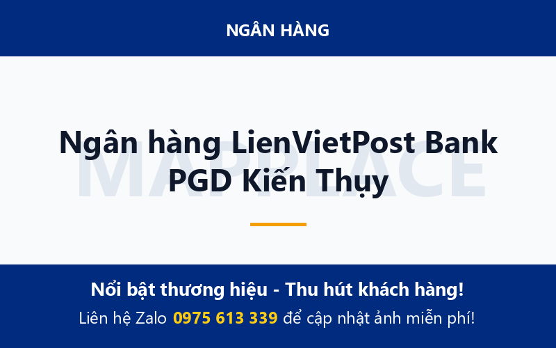 Ngân hàng LienVietPost Bank PGD Kiến Thụy