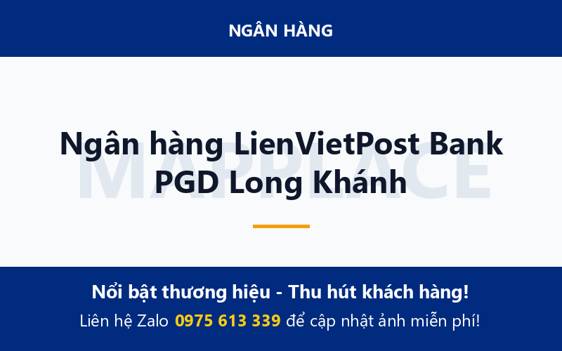 Ngân hàng LienVietPost Bank PGD Long Khánh
