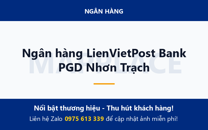 Ngân hàng LienVietPost Bank PGD Nhơn Trạch