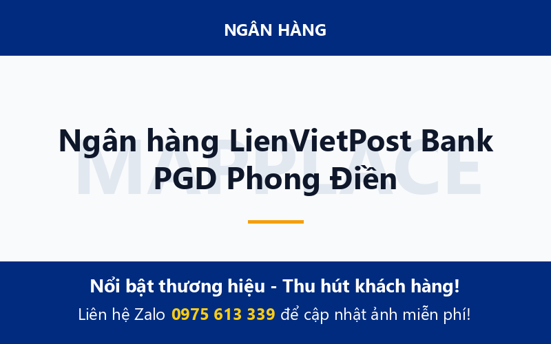 Ngân hàng LienVietPost Bank PGD Phong Điền