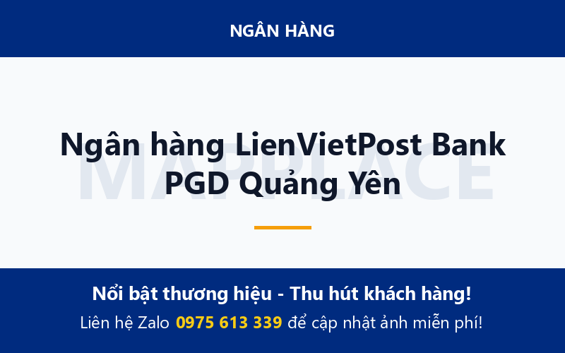 Ngân hàng LienVietPost Bank PGD Quảng Yên
