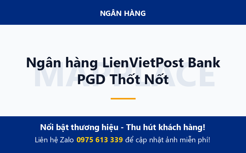 Ngân hàng LienVietPost Bank PGD Thốt Nốt