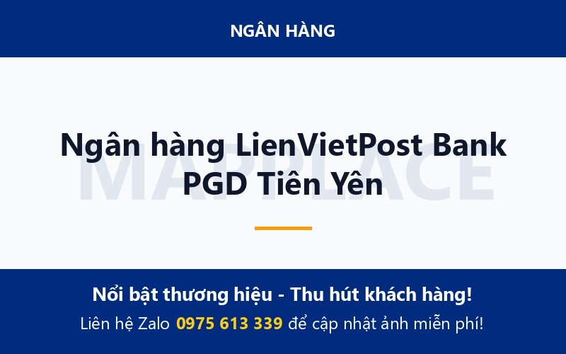 Ngân hàng LienVietPost Bank PGD Tiên Yên