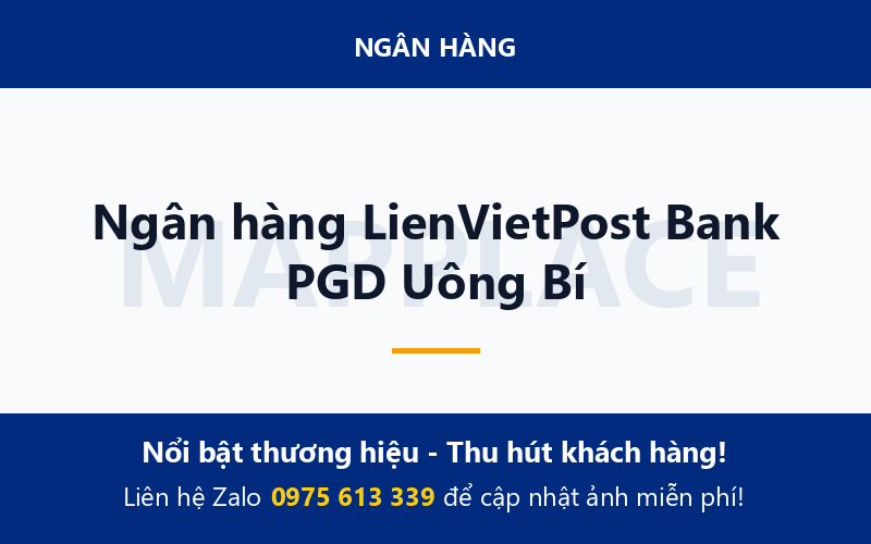 Ngân hàng LienVietPost Bank PGD Uông Bí