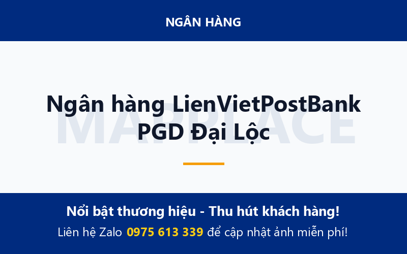 Ngân hàng LienVietPostBank PGD Đại Lộc