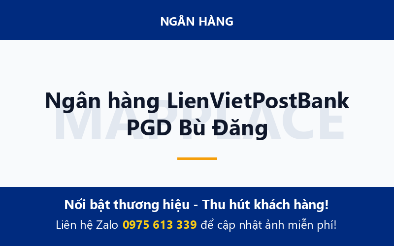 Ngân hàng LienVietPostBank PGD Bù Đăng