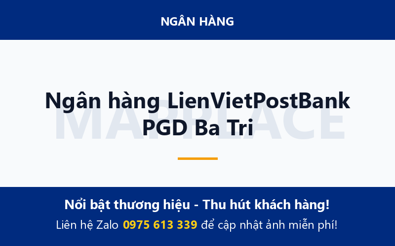 Ngân hàng LienVietPostBank PGD Ba Tri