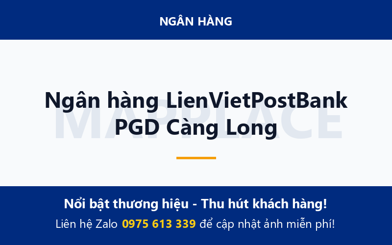 Ngân hàng LienVietPostBank PGD Càng Long
