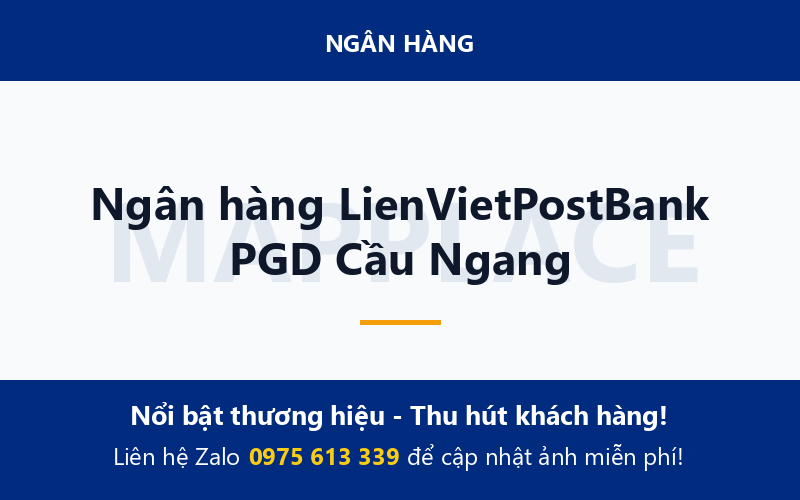Ngân hàng LienVietPostBank PGD Cầu Ngang