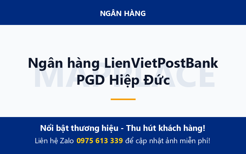 Ngân hàng LienVietPostBank PGD Hiệp Đức