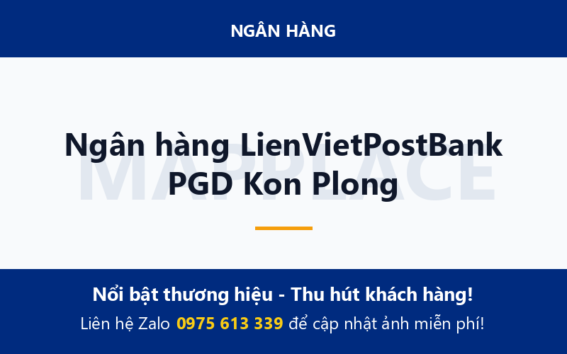 Ngân hàng LienVietPostBank PGD Kon Plong