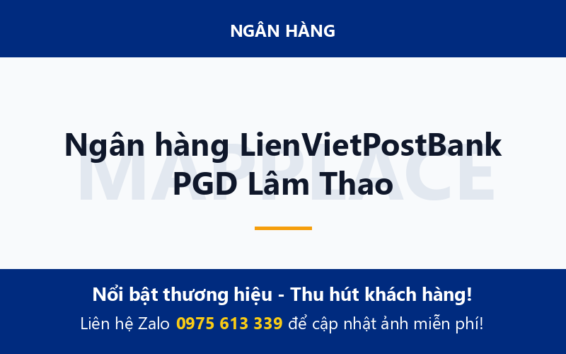 Ngân hàng LienVietPostBank PGD Lâm Thao
