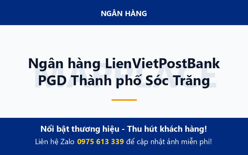 Ngân hàng LienVietPostBank PGD Thành phố Sóc Trăng