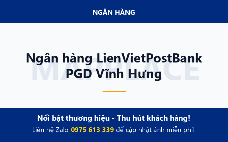 Ngân hàng LienVietPostBank PGD Vĩnh Hưng